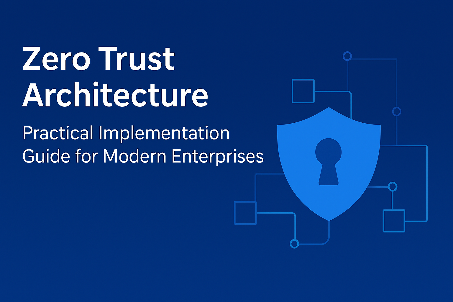 Zero Trust Architecture